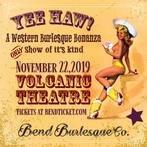 Yee-Haw! A Western Burlesque Bonanza @ Volcanic Theater Pub