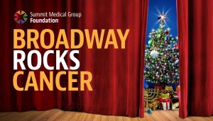 “Broadway Rocks Cancer” Concert to Benefit Summit Medical Group Foundation @ Tower Theatre