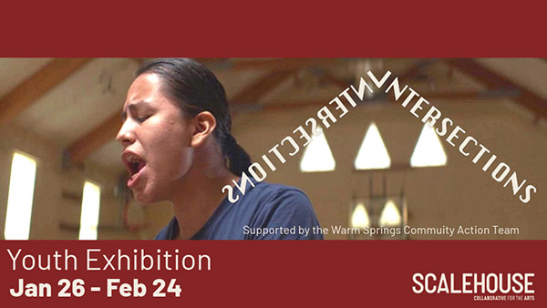 <i>Intersections</i>: Youth Exhibition at Scalehouse @ Scalehouse